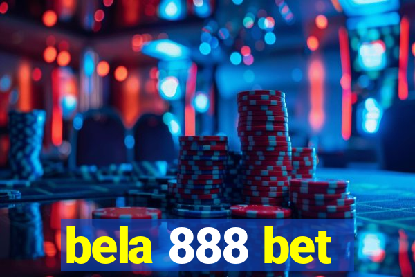 bela 888 bet